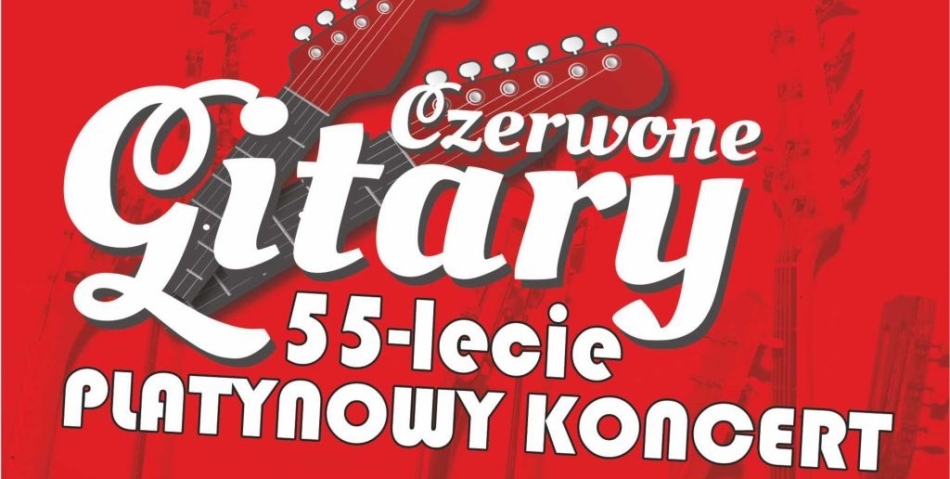 "Czerwone Gitary" KONCERT PRZENIESIONY!