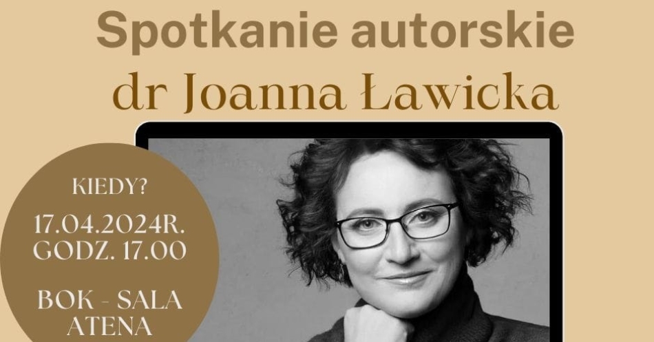 Joanna Ławicka - spotkanie autorskie (17.04.2024)