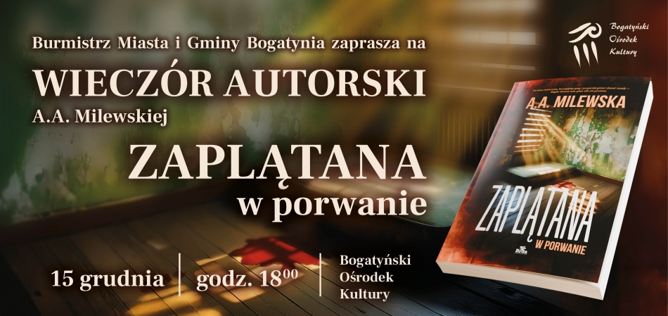 "Zaplątana w porwanie" - Wieczór Autorski (15.12.2025)