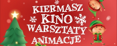 &quot;Kiermasz i Długi Weekend Mikołajkowy&quot; (5-7.12.2025)