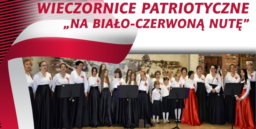 Wieczornice Patriotyczne “Na biało-czerwoną nutę” (22.11.2024)