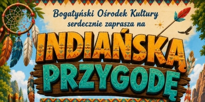 "Indiańska Przygoda w Opolnie Zdroju" (10.08.2026)