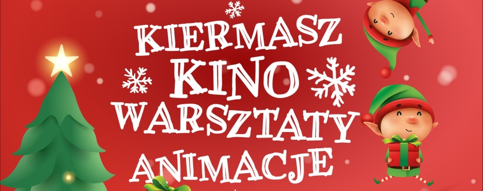 "Kiermasz i Długi Weekend Mikołajkowy" (5-7.12.2025)