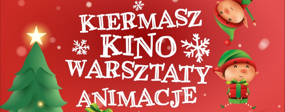 "Kiermasz i Długi Weekend Mikołajkowy" (6-8.12.2024)